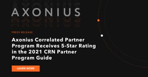 Axonius Correlated Partner Program Receives 5-Star Rating in the 2021 CRN Partner Program Guide