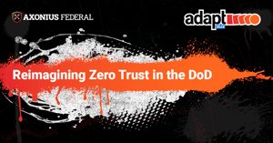 Zero Trust and the Constant Evolution of DOD Cyber Defense