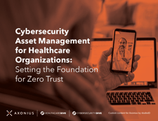 Cybersecurity Asset Management for Healthcare Organizations Cover
