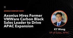 Axonius Hires Former VMWare Carbon Black Sales Leader KY Wong to Drive Expansion Throughout APAC Region