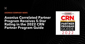 Axonius Correlated Partner Program Receives 5-Star Rating in the 2022 CRN Partner Program Guide