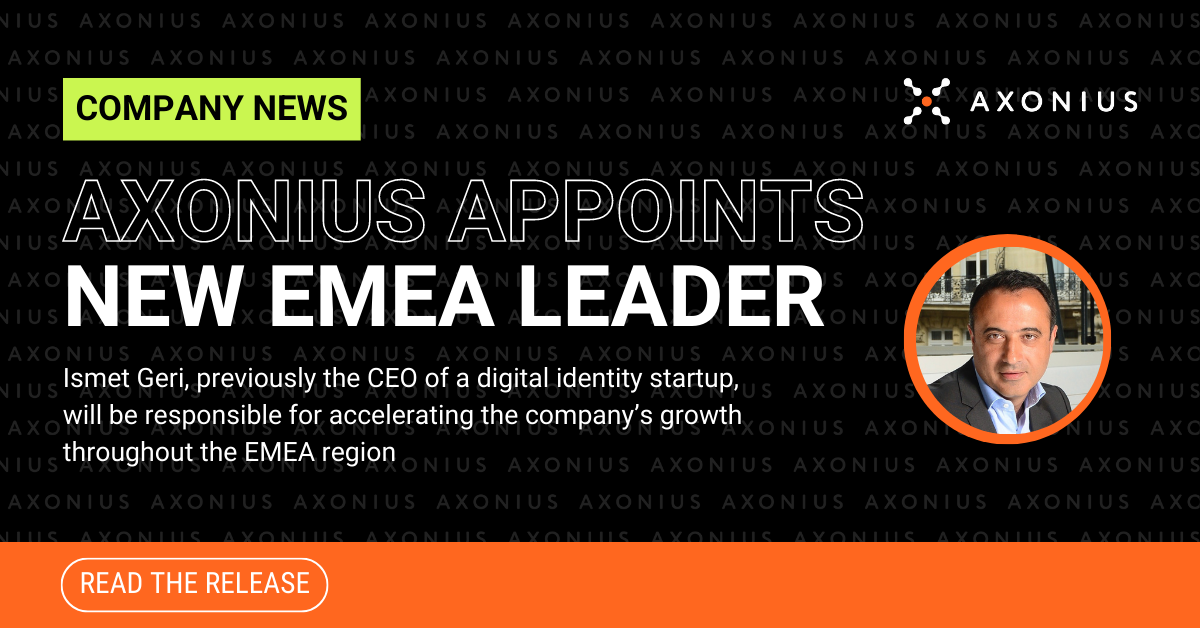 Axonius Appoints New EMEA Leader to Further Expand its International Footprint